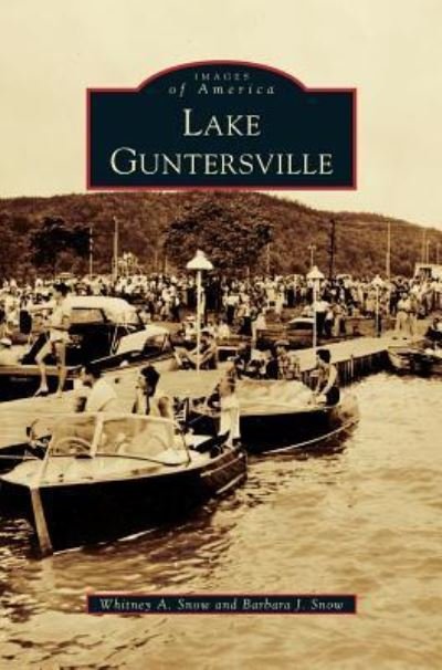 Cover for Whitney A Snow · Lake Guntersville (Hardcover Book) (2018)