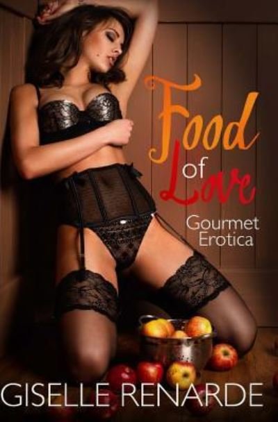 Cover for Giselle Renarde · Food of Love (Paperback Book) (2016)