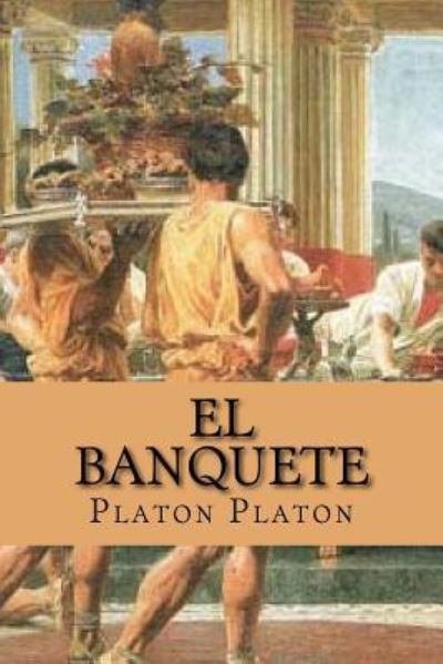 Cover for Platon Platon · El banquete (Paperback Book) [Spanish edition] (2017)