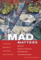 Cover for Brenda A. Lefrancois · Mad Matters: A Critical Reader in Canadian Mad Studies (Paperback Book) (2012)