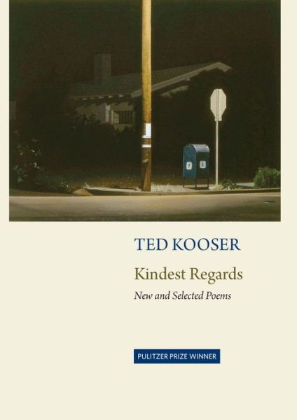 Cover for Ted Kooser · Kindest Regards (Paperback Book) (2021)