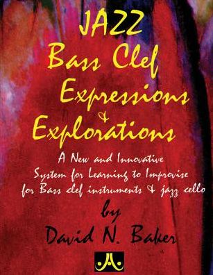 Cover for David Baker · Jazz Expressions And Explorations (Bass Clef) (Sheet music) (2015)