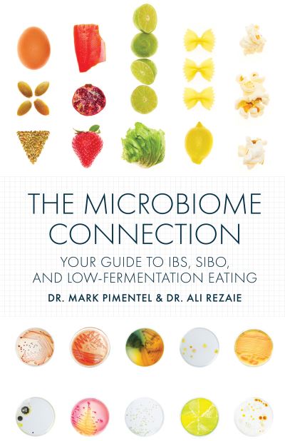 Cover for Dr. Mark Pimentel · The Microbiome Connection: Your Guide to IBS, SIBO, and Low-Fermentation Eating (Taschenbuch) (2024)