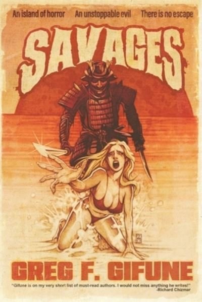 Cover for Greg F Gifune · Savages (Paperback Book) (2022)