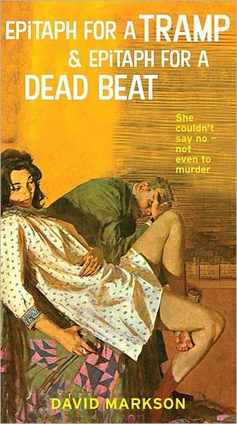 Cover for David Markson · Epitaph For A Tramp And Epitaph For A Dead Beat: The Harry Fannin Detective Novels (Paperback Book) (2007)