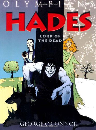 Hades: Lord of the Dead - George O'connor - Książki - Roaring Brook Press - 9781596434349 - 31 stycznia 2012