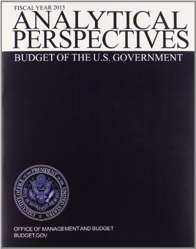 Cover for Executive Office of the President · Analytical Perspectives: Budget of the United States Government Fiscal Year 2015 (Paperback Book) (2014)