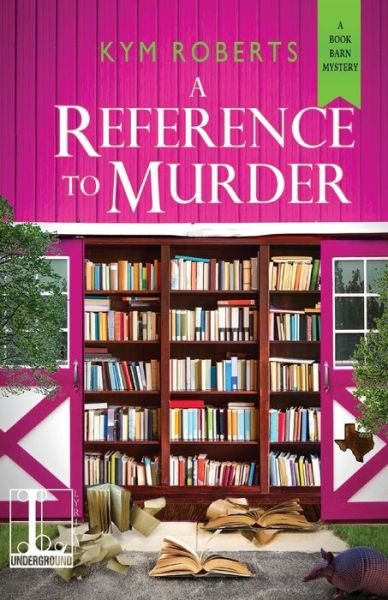 Cover for Kym Roberts · A Reference to Murder (Pocketbok) (2017)