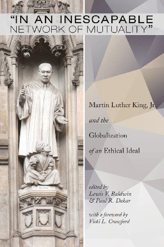 Cover for Paul R. Dekar · In an Inescapable Network of Mutuality: Martin Luther King, Jr. and the Globalization of an Ethical Ideal (Taschenbuch) (2013)