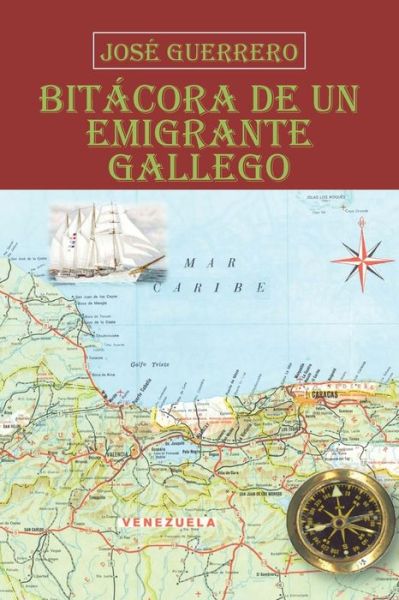 Cover for José Guerrero · Bitacora de un emigrante gallego (Book) (2011)