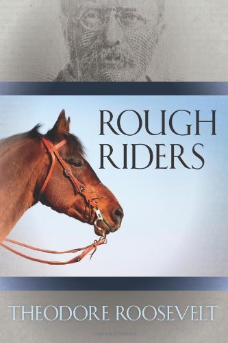 Cover for Theodore Roosevelt · Rough Riders (Taschenbuch) (2011)