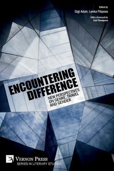 Cover for Gigi Adair · Encountering Difference New Perspectives on Genre, Travel and Gender [Paperback] (Buch) (2020)