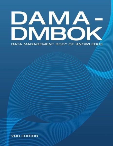 Cover for DAMA International · DAMA-DMBOK: Data Management Body of Knowledge (Paperback Book) (2017)