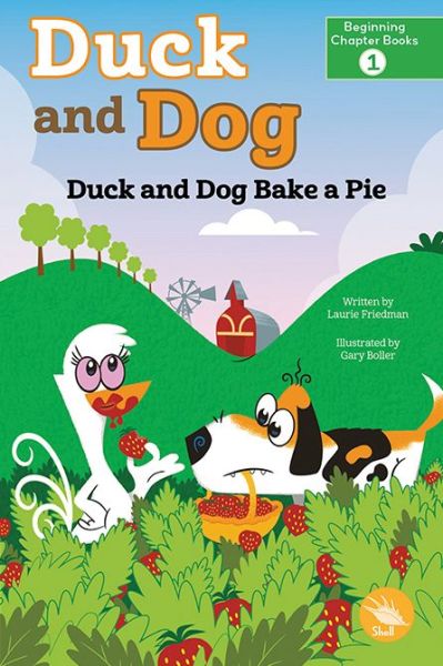 Cover for Laurie Friedman · Duck and Dog Bake a Pie (Bok) (2022)