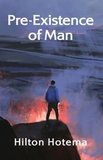 Cover for Hilton Hotema · Pre-Existince Of Man (Paperback Bog) (2022)