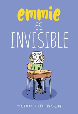 Cover for Terri Libenson · Emmie es invisible / Invisible Emmie (Paperback Book) (2021)