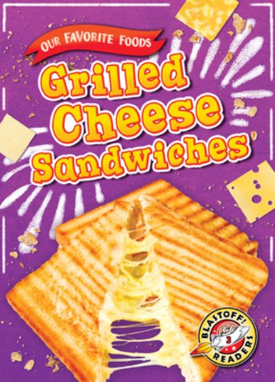 Cover for Joanne Mattern · Grilled Cheese Sandwiches (Hardcover Book) (2021)