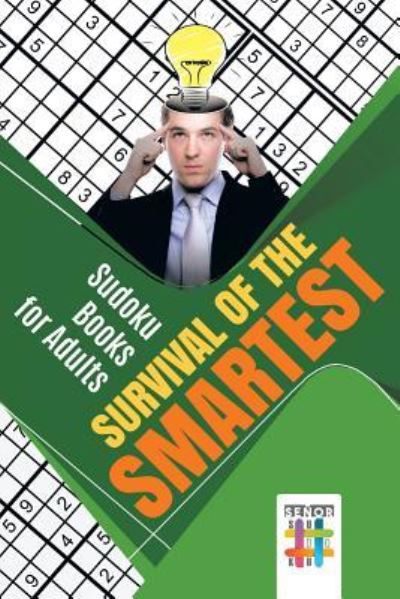 Cover for Senor Sudoku · Survival of the Smartest Sudoku Books for Adults (Paperback Book) (2019)