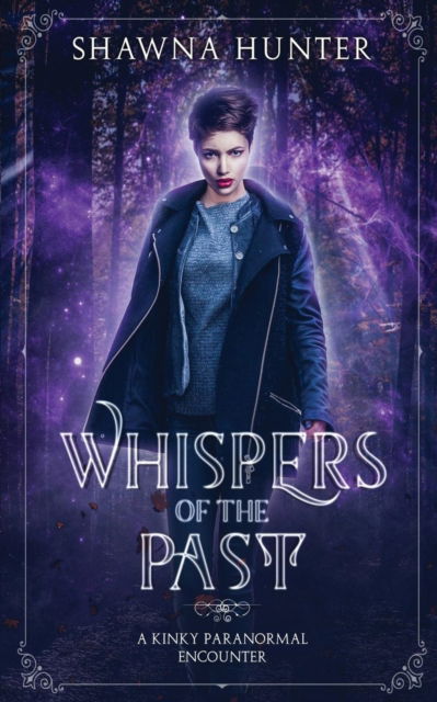 Cover for Shawna Hunter · Whispers of the Past (Paperback Book) (2018)