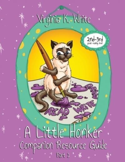 A Little Honker Companion Resource Guide - Virginia K White - Książki - Bublish, Inc. - 9781647042349 - 20 października 2020