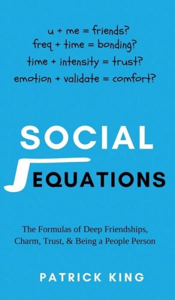 Cover for Patrick King · Social Equations (Book) (2024)