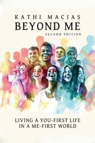 Cover for Kathi Macias · Beyond Me (Buch) (2023)