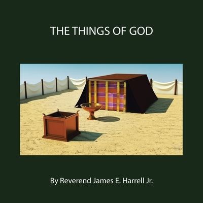 Cover for Reverend James E. Harrell Jr. · Things of God (Book) (2023)