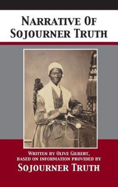 Cover for Sojourner Truth · Narrative Of Sojourner Truth (Hardcover Book) (1901)