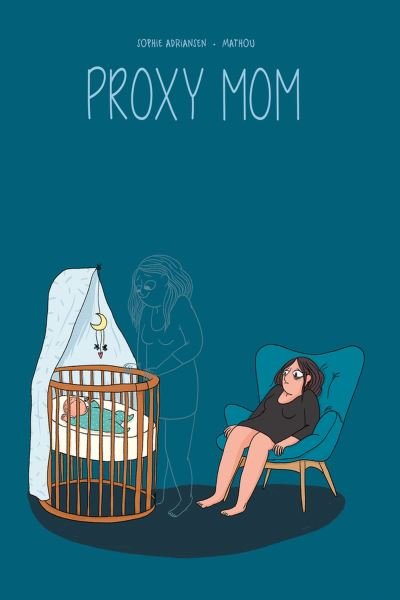 Cover for Sophie Adriansen · Proxy Mom: My Experience with Post Partum Depression (Paperback Book) (2024)