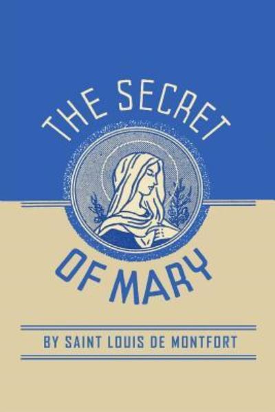 Cover for Louis de Montfort · The Secret of Mary (Paperback Book) (2017)