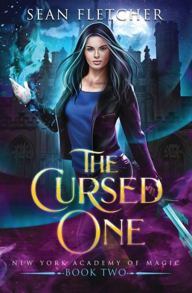 Cover for Sean Fletcher · The Cursed One (New York Academy of Magic Book 2) (Paperback Book) (2020)