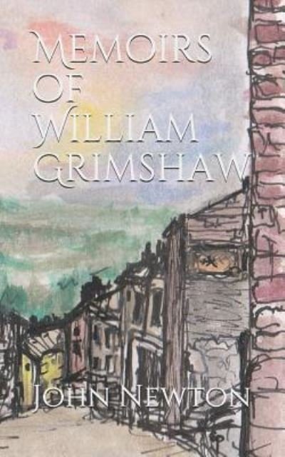 Cover for John Newton · Memoirs of the Life of William Grimshaw (Paperback Bog) (2019)