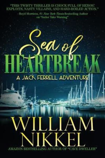 Cover for William Nikkel · Sea of Heartbreak (Taschenbuch) (2018)