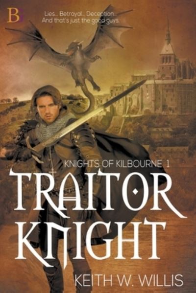 Cover for Keith W. Willis · Traitor Knight (Book) (2020)