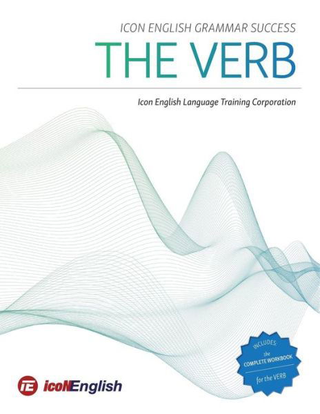 Cover for Icon English Language Training Corp · Icon English Grammar Success: the Verb - Icon English Grammar Success (Paperback Book) (2017)