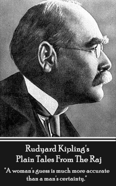 Cover for Rudyard Kipling · Rudyard Kipling's Plain Tales from the Raj (Paperback Book) (2013)