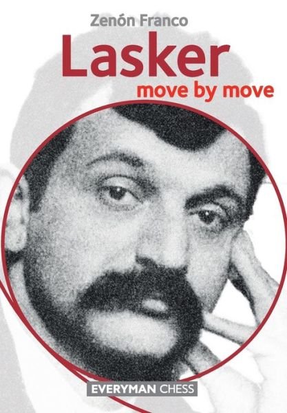 Cover for Zenon Franco · Lasker: Move by Move (Paperback Book) (2018)