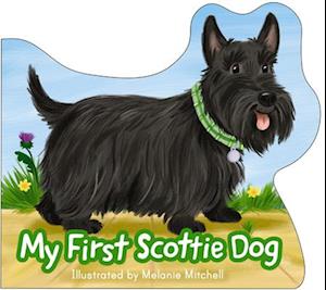 My First Scottie Dog - Wee Kelpies - Mitchell Melanie - Books - Floris Books - 9781782509349 - February 13, 2025