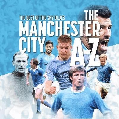Cover for Rob Mason · The A-Z of Manchester City FC - A - Z Football Series (Paperback Bog) (2023)