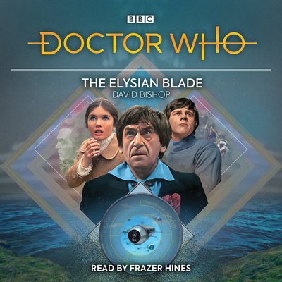Cover for David Bishop · Doctor Who: The Elysian Blade: 2nd Doctor Audio Original (Lydbog (CD)) [Unabridged edition] (2019)