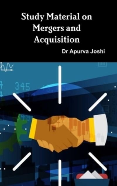 Cover for Apurva Joshi · Study Material on Mergers and Acquisition (Bok) (2019)