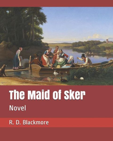 Cover for R D Blackmore · The Maid of Sker (Paperback Book) (2019)