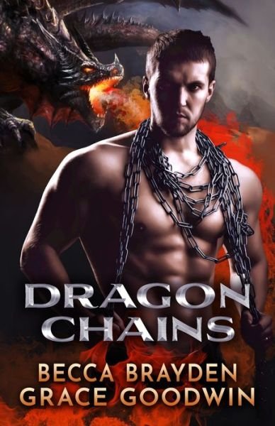 Cover for Becca Brayden · Dragon Chains: Large Print (Paperback Book) [Large type / large print edition] (2021)