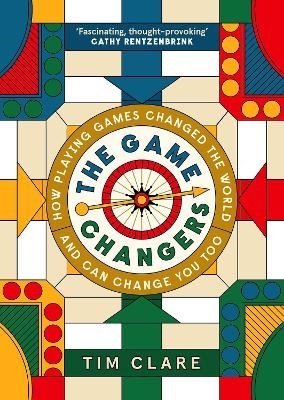 Cover for Tim Clare · The Game Changers (Inbunden Bok) (2024)