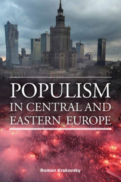 Cover for Roman Krakovsky · Populism in Central and Eastern Europe (Hardcover Book) (2025)