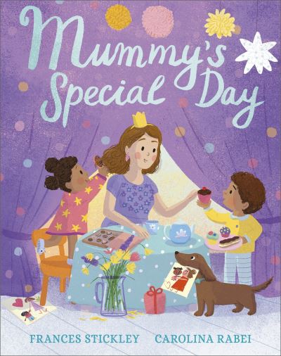 Cover for Frances Stickley · Mummy's Special Day (Inbunden Bok) (2022)