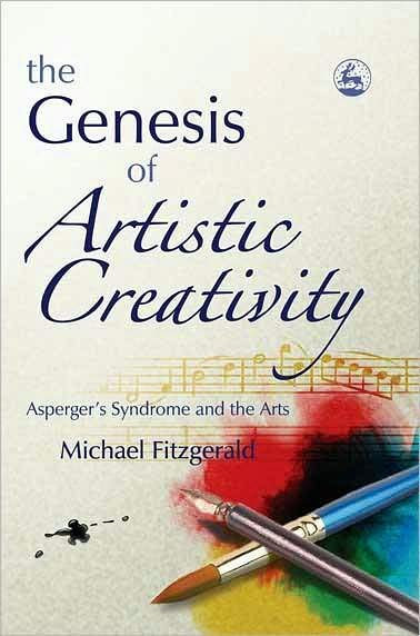 Cover for Michael Fitzgerald · The Genesis of Artistic Creativity: Asperger's Syndrome and the Arts (Paperback Bog) (2005)