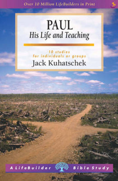 Paul - LifeBuilder Bible Study - Jack Kuhatschek - Books - SPCK Publishing - 9781844276349 - October 18, 2023