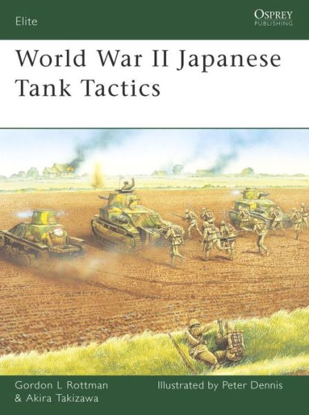 Cover for Gordon Rottman · World War II Japanese Tank Tactics - Elite (Paperback Book) (2008)