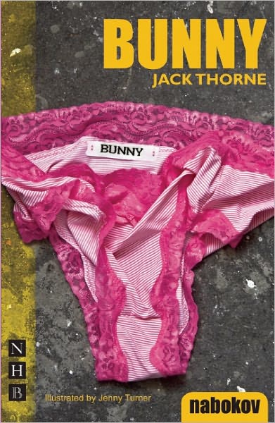 Cover for Jack Thorne · Bunny - NHB Modern Plays (Paperback Book) (2010)